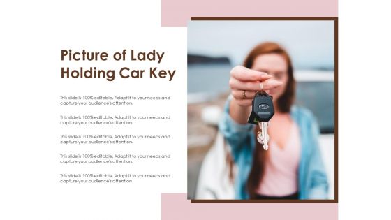 Picture Of Lady Holding Car Key Ppt PowerPoint Presentation Gallery Slideshow PDF