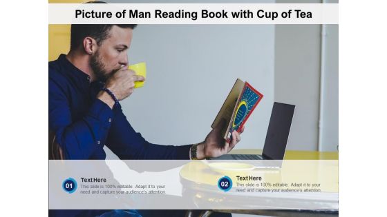 Picture Of Man Reading Book With Cup Of Tea Ppt PowerPoint Presentation Professional Summary PDF