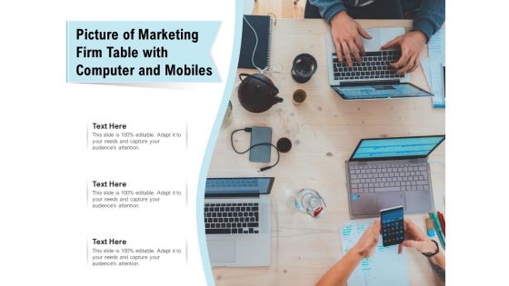 Picture Of Marketing Firm Table With Computer And Mobiles Ppt PowerPoint Presentation File Slideshow PDF