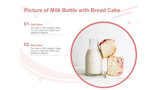 Picture Of Milk Bottle With Bread Cake Ppt PowerPoint Presentation Ideas Picture PDF