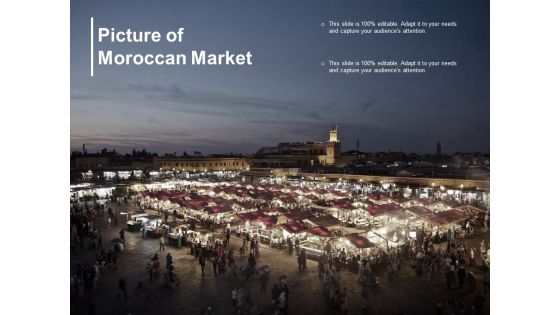 Picture Of Moroccan Market Ppt PowerPoint Presentation Model Graphics Example