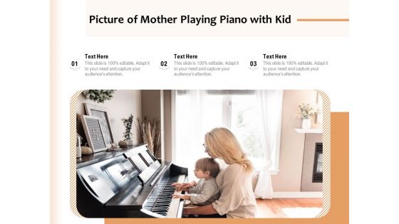 Picture Of Mother Playing Piano With Kid Ppt PowerPoint Presentation Icon Ideas PDF