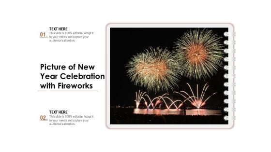 Picture Of New Year Celebration With Fireworks Ppt PowerPoint Presentation Model Inspiration PDF