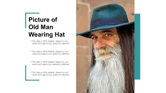 Picture Of Old Man Wearing Hat Ppt Powerpoint Presentation Icon Maker