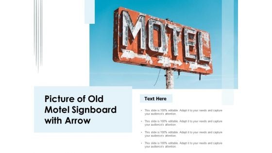 Picture Of Old Motel Signboard With Arrow Ppt PowerPoint Presentation Gallery Infographic Template PDF