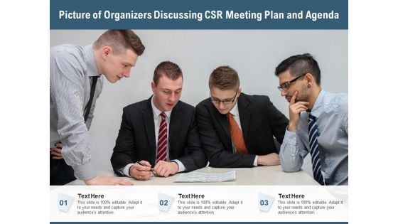 Picture Of Organizers Discussing CSR Meeting Plan And Agenda Ppt PowerPoint Presentation Infographic Template Professional PDF