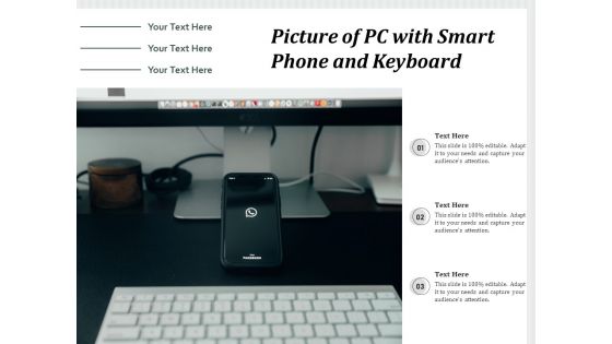 Picture Of PC With Smart Phone And Keyboard Ppt PowerPoint Presentation Gallery Summary PDF