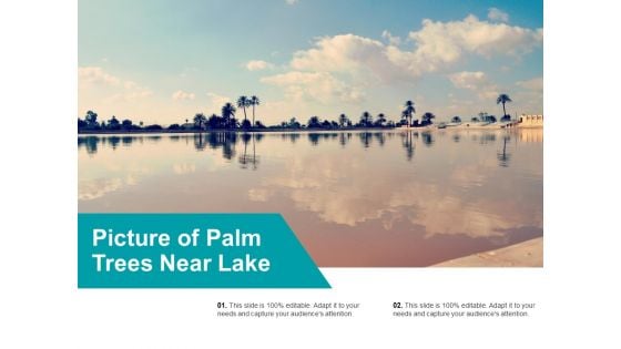 Picture Of Palm Trees Near Lake Ppt PowerPoint Presentation Inspiration Deck