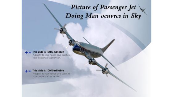 Picture Of Passenger Jet Doing Man Oeuvres In Sky Ppt PowerPoint Presentation Styles Pictures PDF