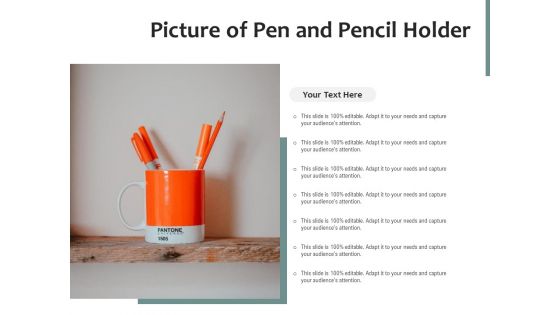 Picture Of Pen And Pencil Holder Ppt PowerPoint Presentation Gallery Outline PDF