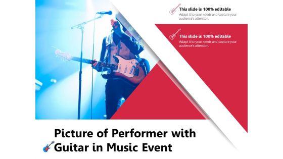 Picture Of Performer With Guitar In Music Event Ppt PowerPoint Presentation Gallery Demonstration PDF