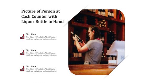 Picture Of Person At Cash Counter With Liquor Bottle In Hand Ppt PowerPoint Presentation File Aids PDF