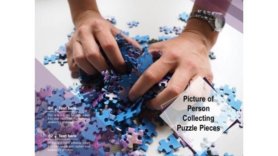 Picture Of Person Collecting Puzzle Pieces Ppt PowerPoint Presentation Portfolio Picture PDF