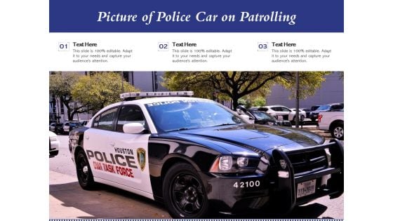 Picture Of Police Car On Patrolling Ppt PowerPoint Presentation Gallery Icons PDF