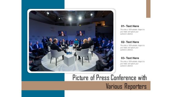 Picture Of Press Conference With Various Reporters Ppt PowerPoint Presentation Pictures Icons PDF