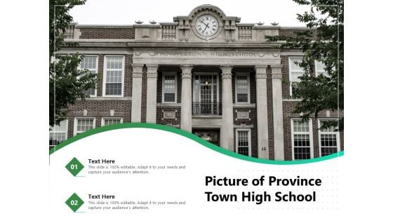 Picture Of Province Town High School Ppt PowerPoint Presentation Icon Files PDF