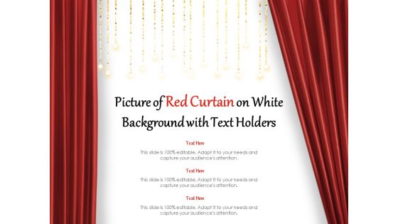 Picture Of Red Curtain On White Background With Text Holders Ppt PowerPoint Presentation Slides Files