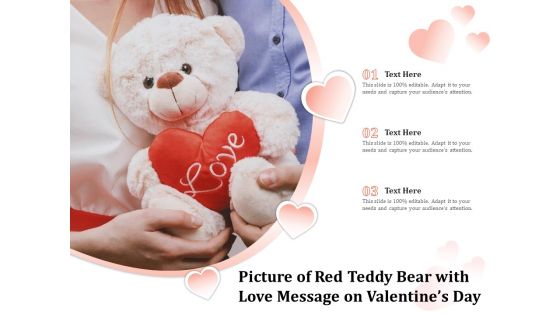 Picture Of Red Teddy Bear With Love Message On Valentines Day Ppt PowerPoint Presentation Files PDF