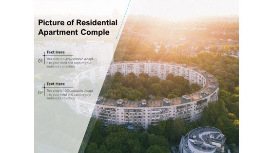 Picture Of Residential Apartment Comple Ppt PowerPoint Presentation Summary Rules PDF