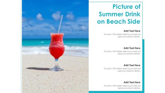 Picture Of Summer Drink On Beach Side Ppt PowerPoint Presentation Microsoft PDF