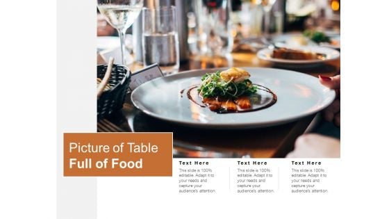 Picture Of Table Full Of Food Ppt PowerPoint Presentation Ideas Vector