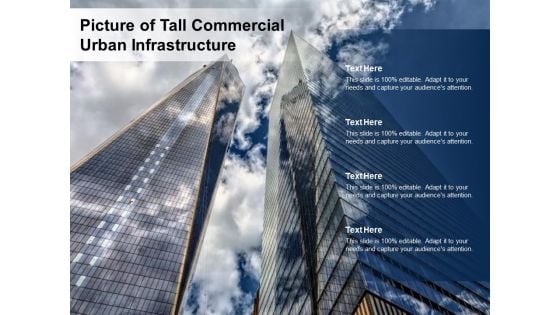 Picture Of Tall Commercial Urban Infrastructure Ppt Powerpoint Presentation Outline Brochure