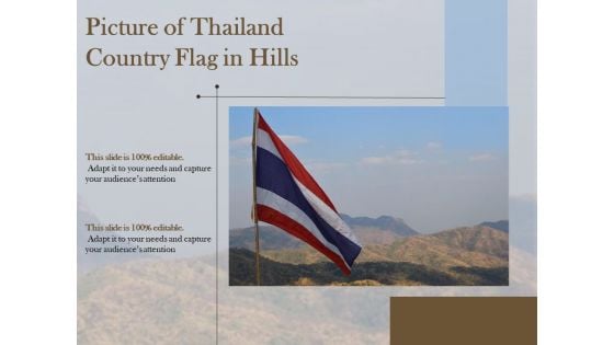 Picture Of Thailand Country Flag In Hills Ppt PowerPoint Presentation File Vector PDF