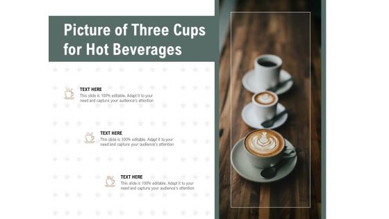 Picture Of Three Cups For Hot Beverages Ppt PowerPoint Presentation Images