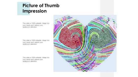 Picture Of Thumb Impression Ppt PowerPoint Presentation Pictures File Formats