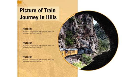 Picture Of Train Journey In Hills Ppt PowerPoint Presentation Infographic Template Influencers PDF