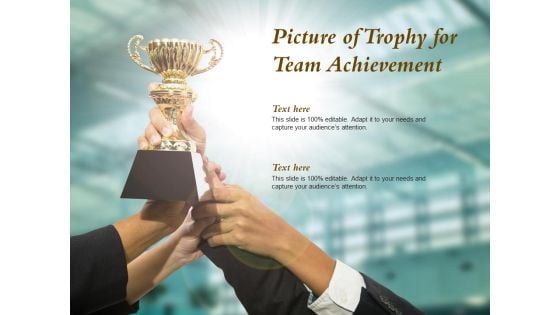 Picture Of Trophy For Team Achievement Ppt PowerPoint Presentation Gallery Vector