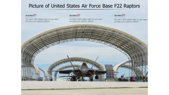 Picture Of United States Air Force Base F22 Raptors Ppt PowerPoint Presentation File Design Ideas PDF