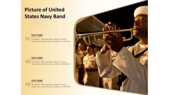 Picture Of United States Navy Band Ppt PowerPoint Presentation Model Slides PDF