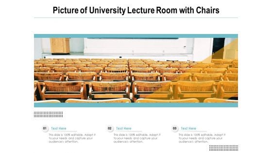 Picture Of University Lecture Room With Chairs Ppt PowerPoint Presentation Gallery Design Inspiration PDF