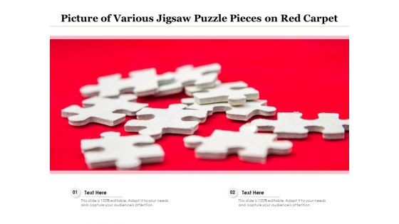 Picture Of Various Jigsaw Puzzle Pieces On Red Carpet Ppt PowerPoint Presentation Styles Layouts PDF