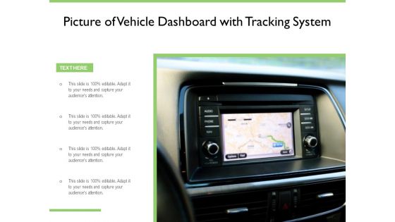 Picture Of Vehicle Dashboard With Tracking System Ppt PowerPoint Presentation File Good PDF