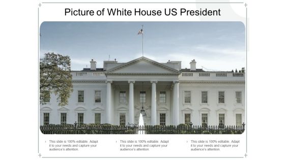 Picture Of White House Us President Ppt PowerPoint Presentation Gallery Graphic Tips