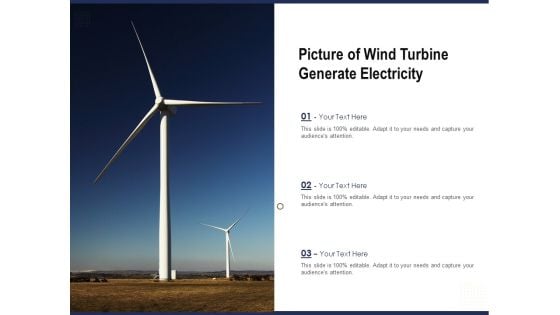 Picture Of Wind Turbine Generate Electricity Ppt PowerPoint Presentation Gallery Background Image PDF