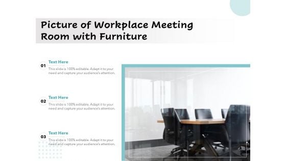 Picture Of Workplace Meeting Room With Furniture Ppt PowerPoint Presentation Pictures Example File PDF