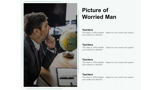 Picture Of Worried Man Ppt PowerPoint Presentation Outline Background Image