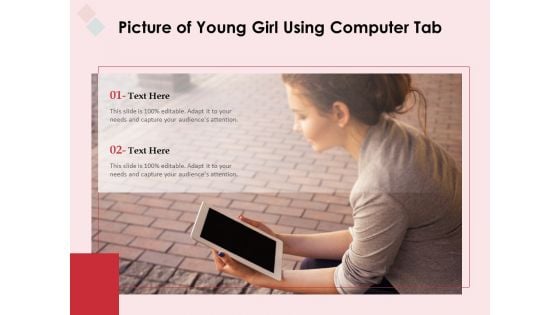 Picture Of Young Girl Using Computer Tab Ppt PowerPoint Presentation Infographics Information PDF Picture Of Young Girl Using Computer Tab Ppt PowerPoint Presentation Infographics Information PDF