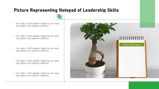 Picture Representing Notepad Of Leadership Skills Ppt PowerPoint Presentation Slides Graphics Example PDF