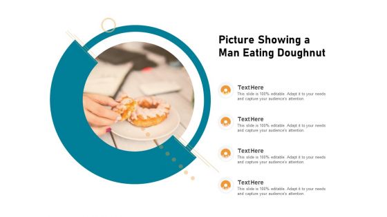 Picture Showing A Man Eating Doughnut Ppt PowerPoint Presentation Professional Slides PDF