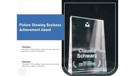 Picture Showing Business Achievement Award Ppt PowerPoint Presentation File Design Inspiration PDF Picture Showing Business Achievement Award Ppt PowerPoint Presentation File Design Inspiration PDF