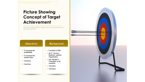 Picture Showing Concept Of Target Achievement Ppt PowerPoint Presentation File Deck PDF