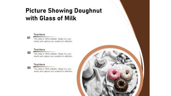 Picture Showing Doughnut With Glass Of Milk Ppt PowerPoint Presentation Ideas Design Ideas PDF