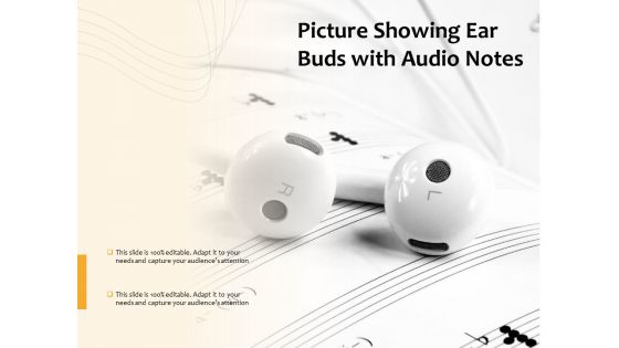 Picture Showing Ear Buds With Audio Notes Ppt PowerPoint Presentation Gallery Background PDF