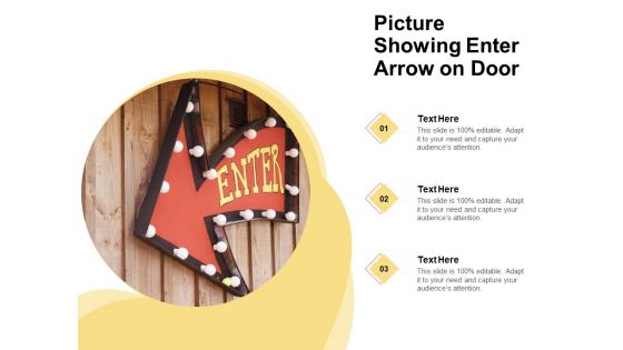Picture Showing Enter Arrow On Door Ppt PowerPoint Presentation Gallery Portfolio PDF