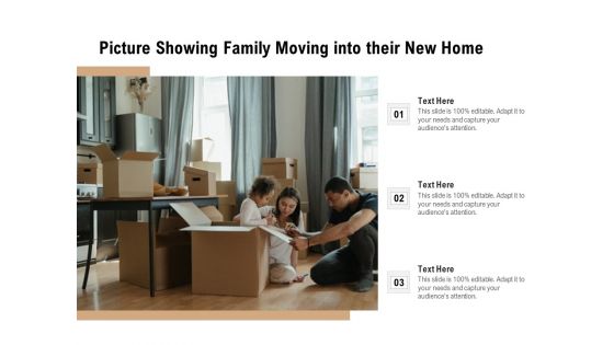 Picture Showing Family Moving Into Their New Home Ppt PowerPoint Presentation Styles Example PDF