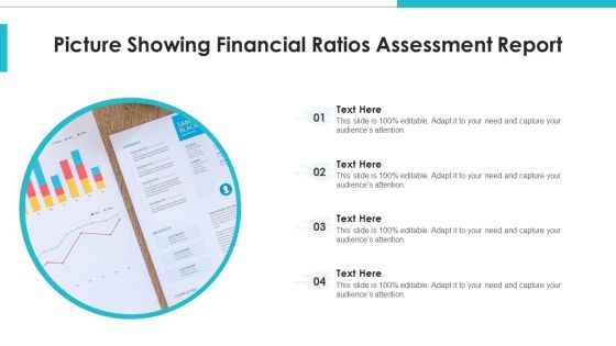 Picture Showing Financial Ratios Assessment Report Ppt PowerPoint Presentation File Smartart PDF